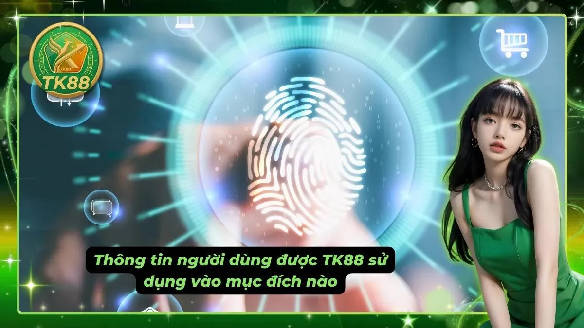 Thông tin giúp cải thiện trải nghiệm và tối ưu thao tác